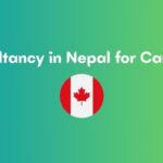 Best Consultancy in Nepal for Canada (10+ options)